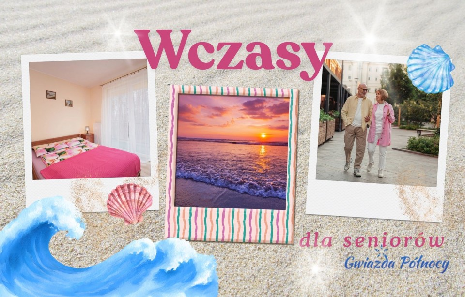 Wczasy dla seniorów - Willa Gwiazda Północy
