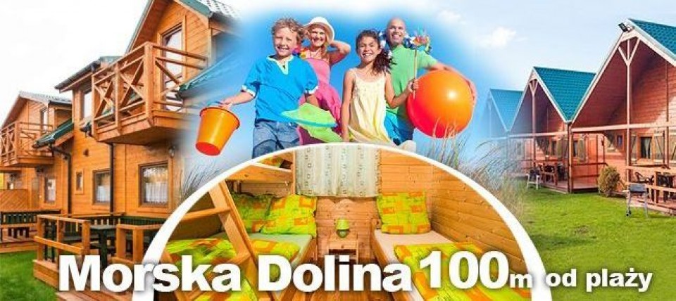 Domki MORSKA DOLINA