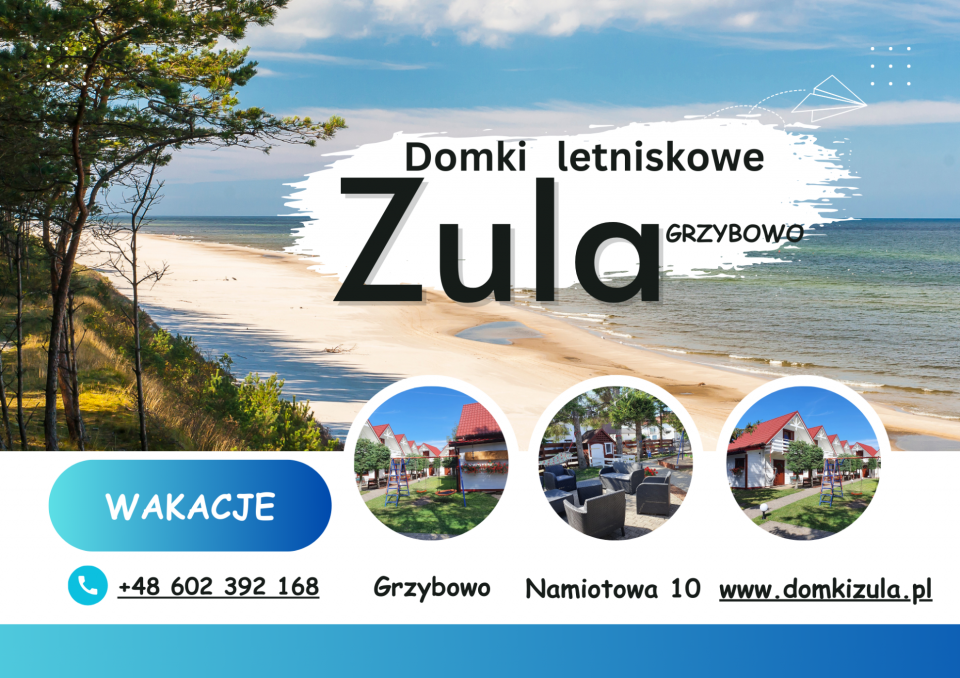 Wakacje - Domki Letniskowe ZULA