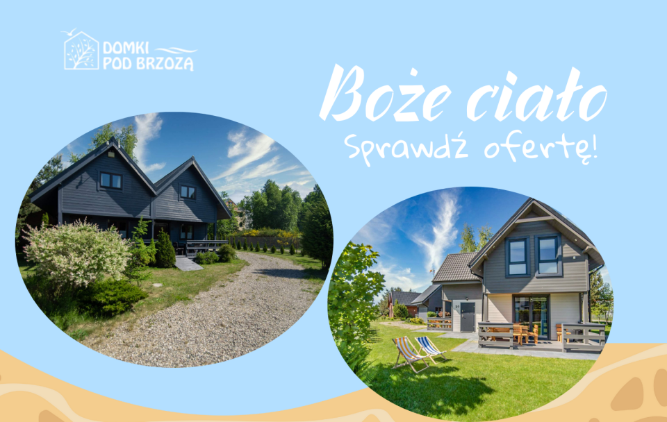 Boże Ciało - Domki POD BRZOZĄ