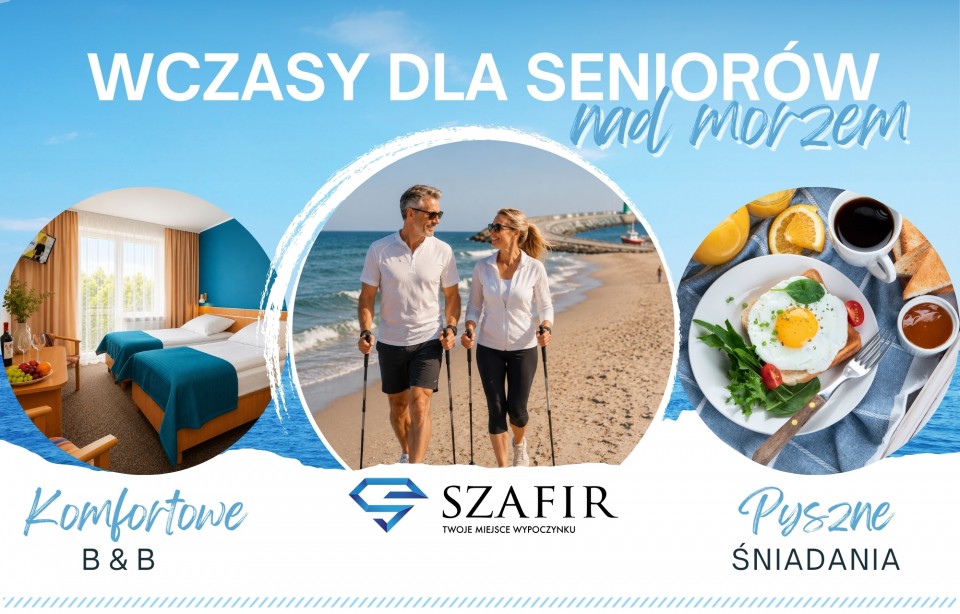 Wczasy dla seniorów - SZAFIR