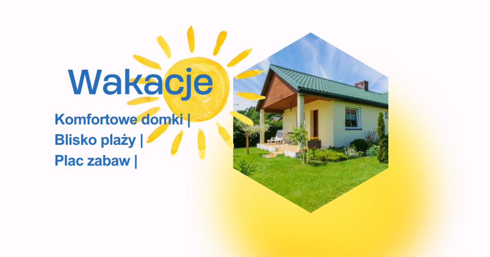 Wakacje - Domki KARO