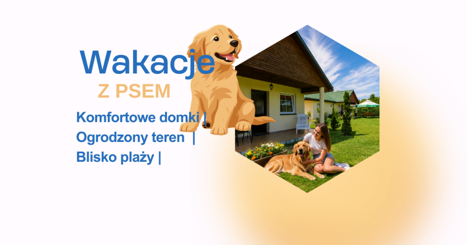 Wczasy z psem - Domki KARO