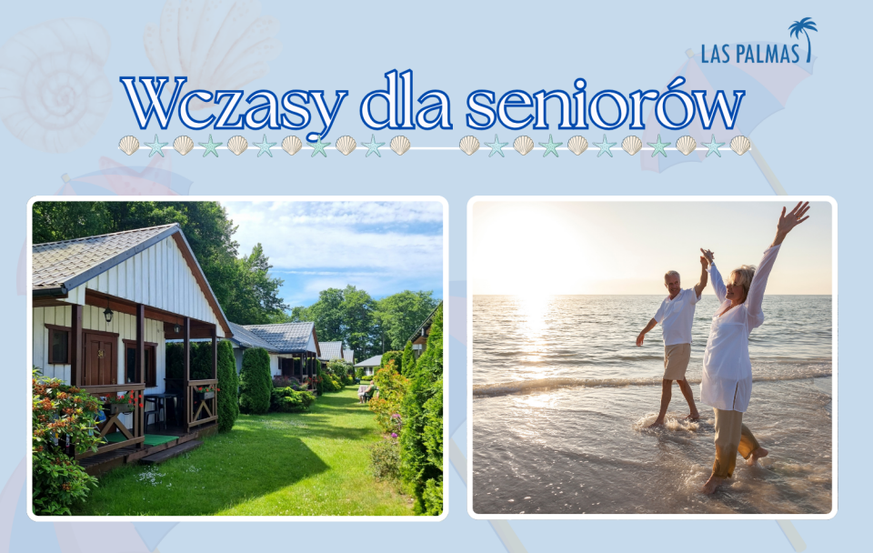 Wczasy dla seniorów - Domki LAS PALMAS