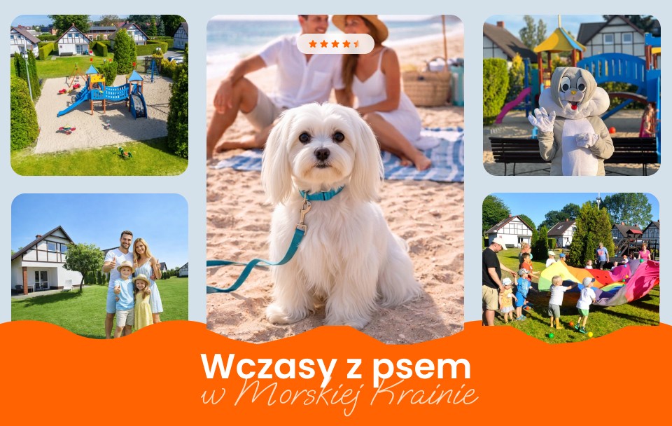 Wczasy z psem - Komfortowe Domki MORSKA KRAINA