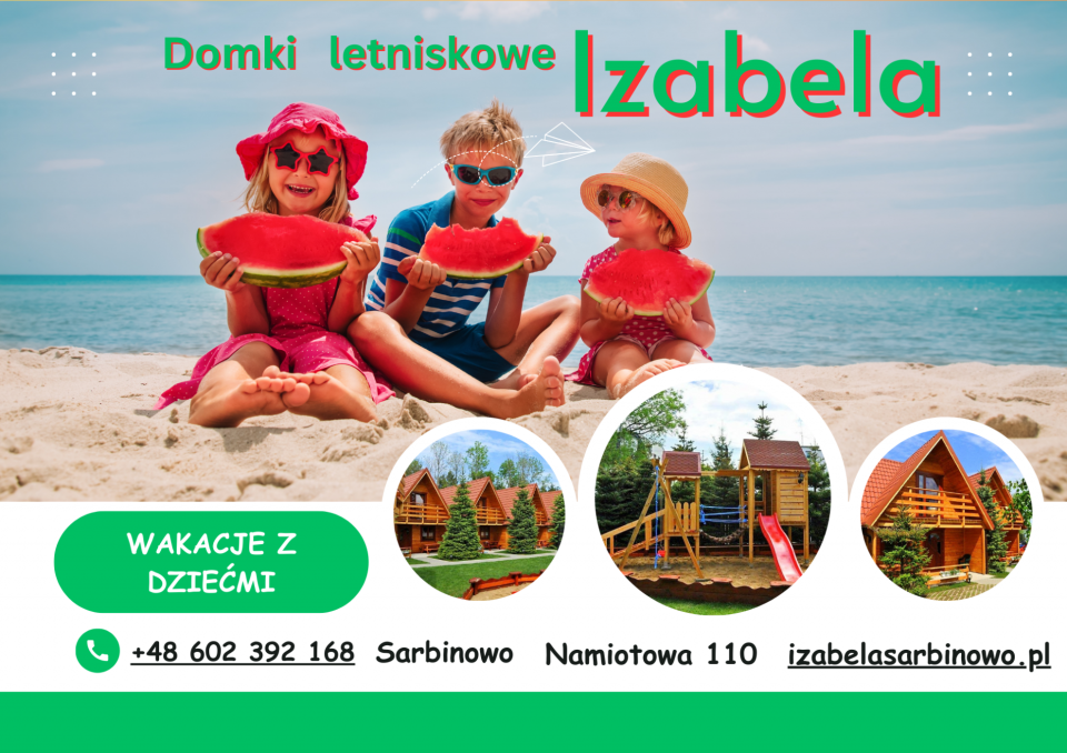 Wczasy z dziećmi - Domki IZABELA