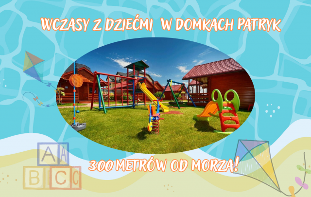 Domki Letniskowe PATRYK