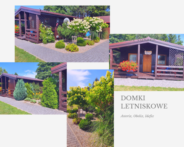 Domki ASTERIX, OBELIX, IDEFIX