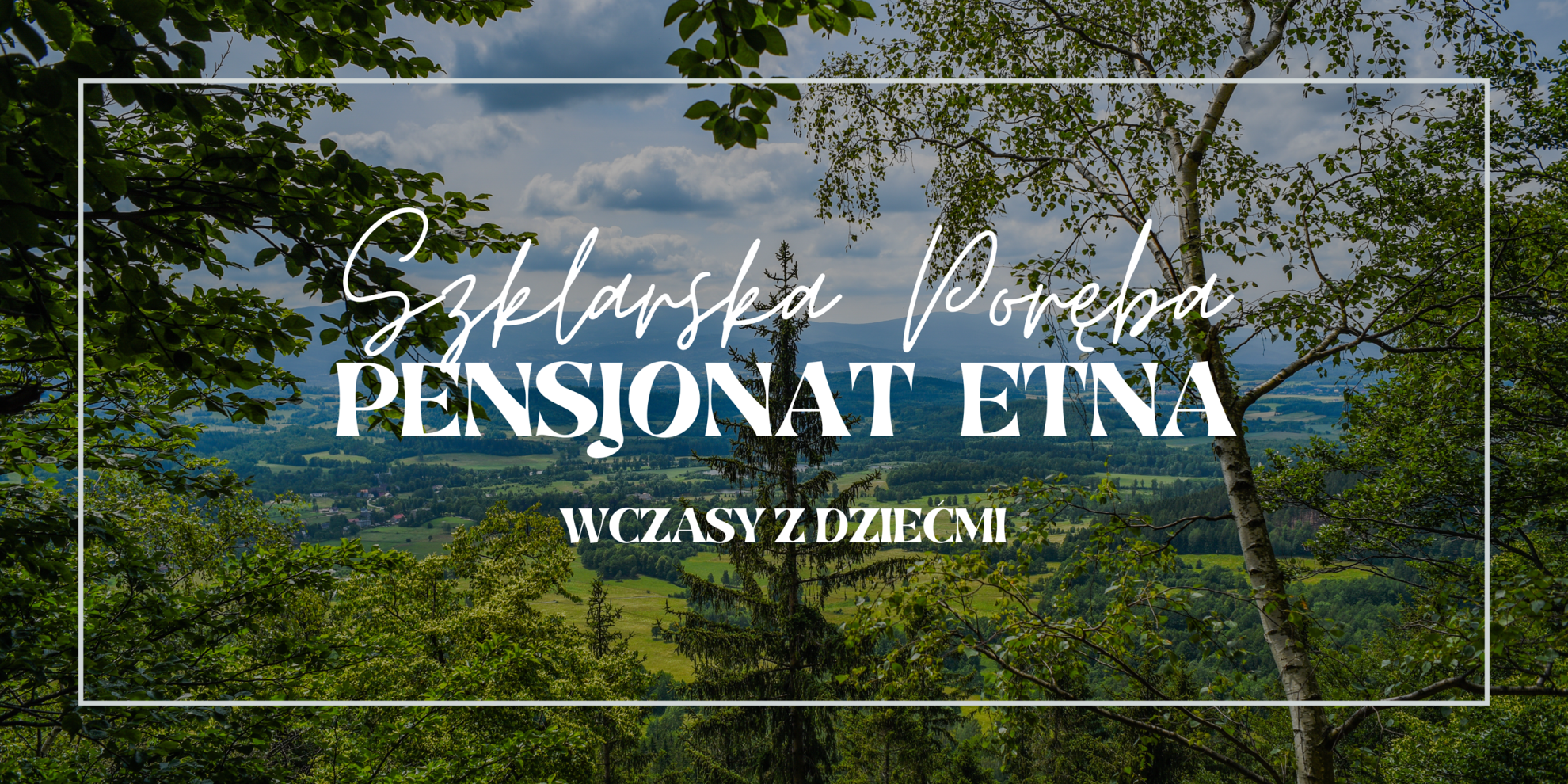 Wczasy z dziećmi - Pensjonat ETNA