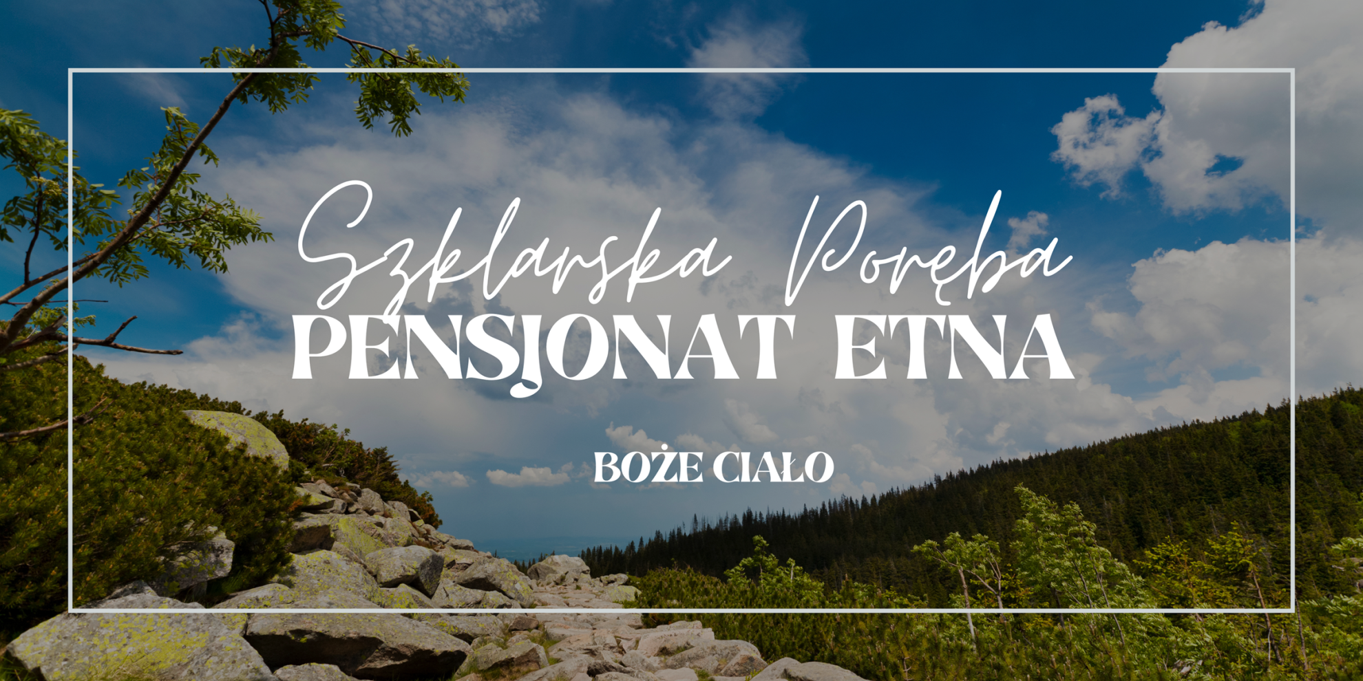 Boże Ciało - Pensjonat ETNA