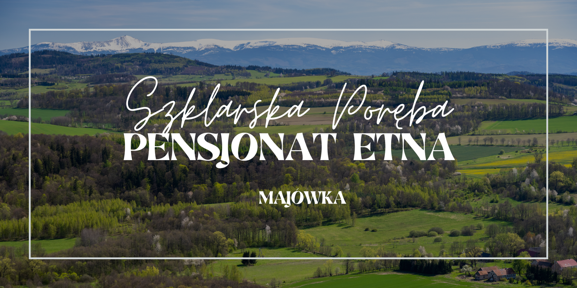 Majówka - Pensjonat ETNA