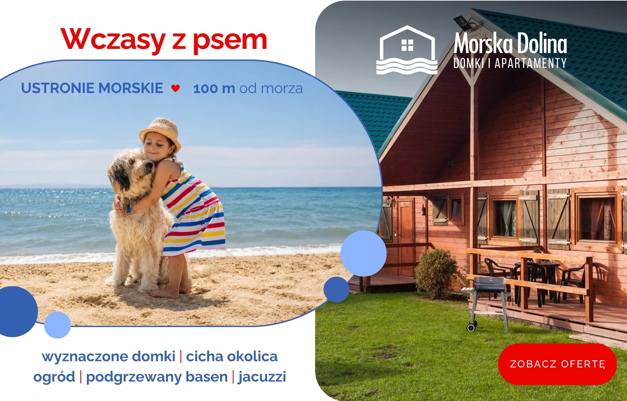 Wczasy z psem - Domki MORSKA DOLINA