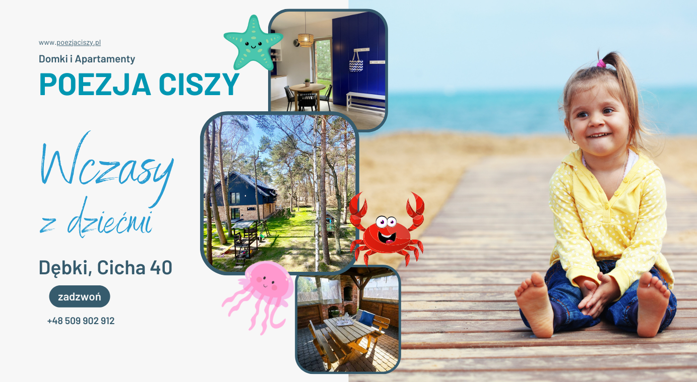 Wczasy z dziećmi - Domki i apartamenty POEZJA CISZY