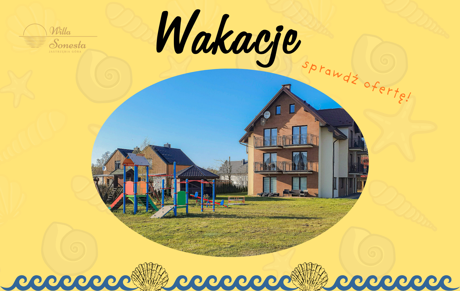 Wakacje - Willa SONESTA