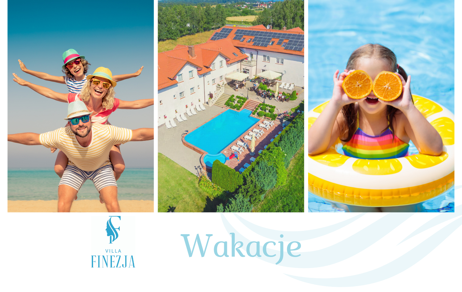 Wakacje - Villa FINEZJA