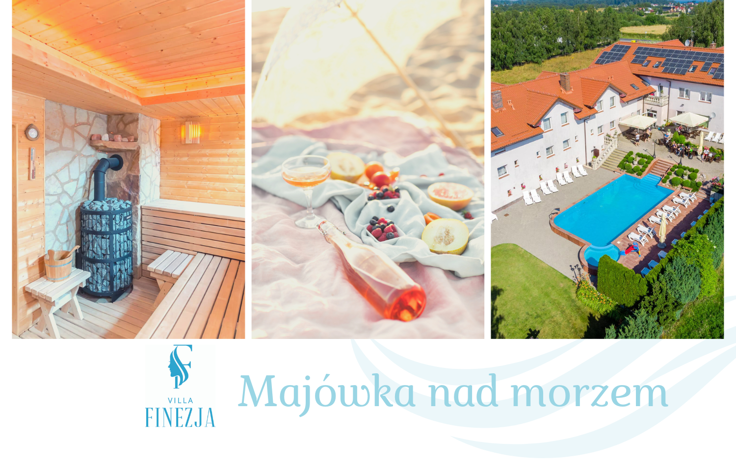 Majówka - Villa FINEZJA