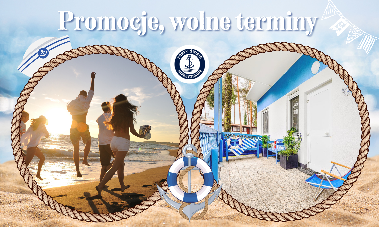 Promocje, wolne terminy - Domki PORTY ŚWIATA