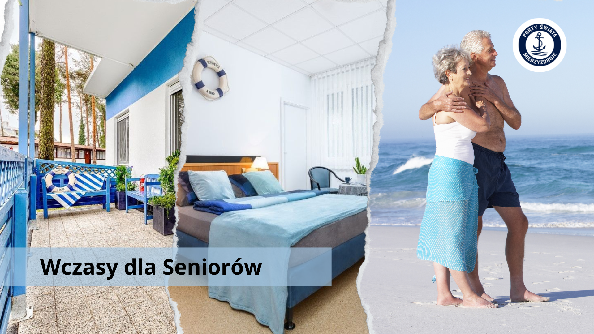 Wczasy dla seniorów - Domki PORTY ŚWIATA