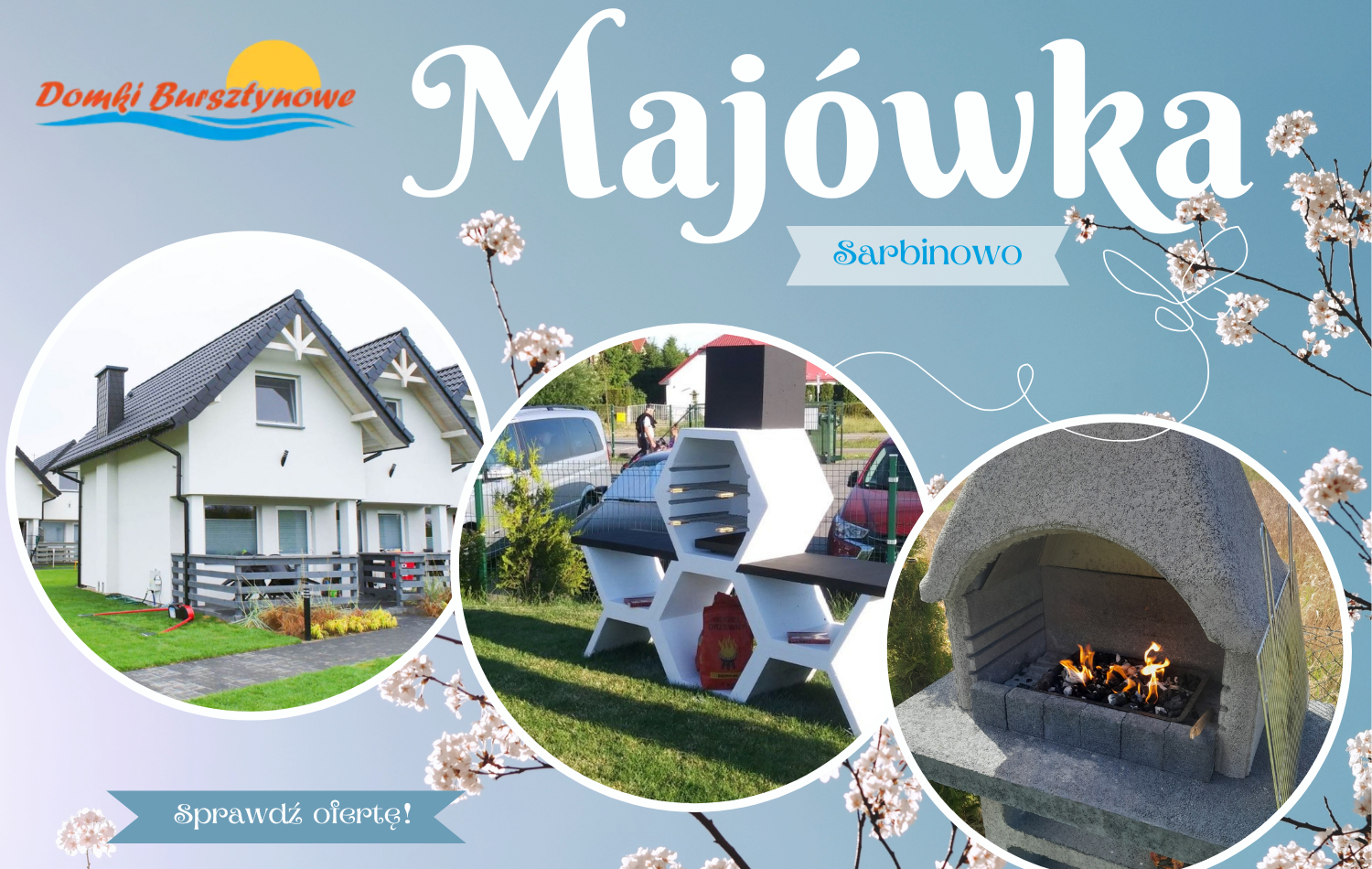 Majówka - Domki Bursztynowe