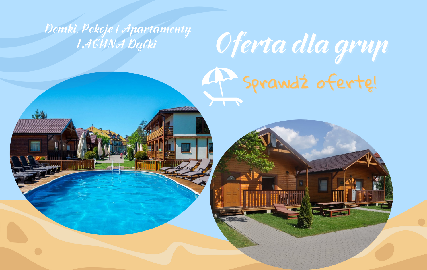 Grupy zorganizowane - LAGUNA - Domki, Pokoje i Apartamenty