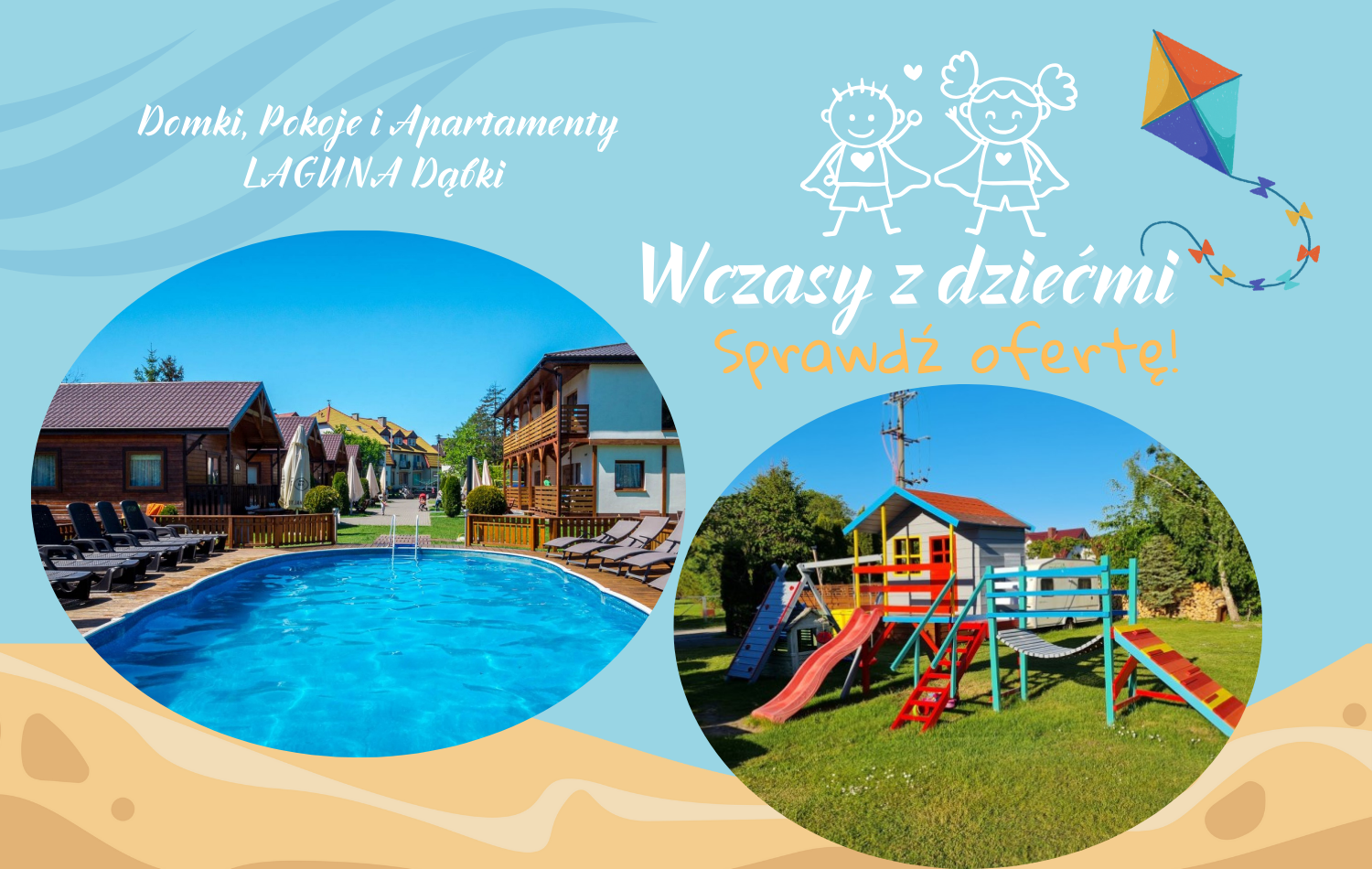 Wczasy z dziećmi - LAGUNA - Domki, Pokoje i Apartamenty