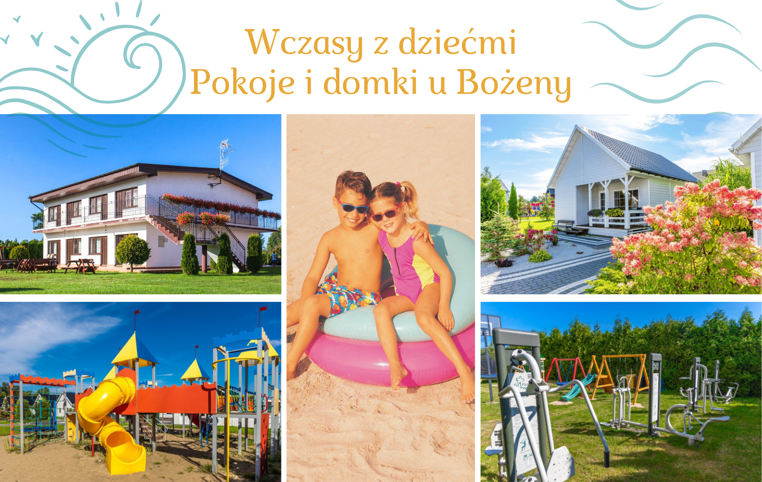 Wczasy z dziećmi - Pokoje i Domki U BOŻENY