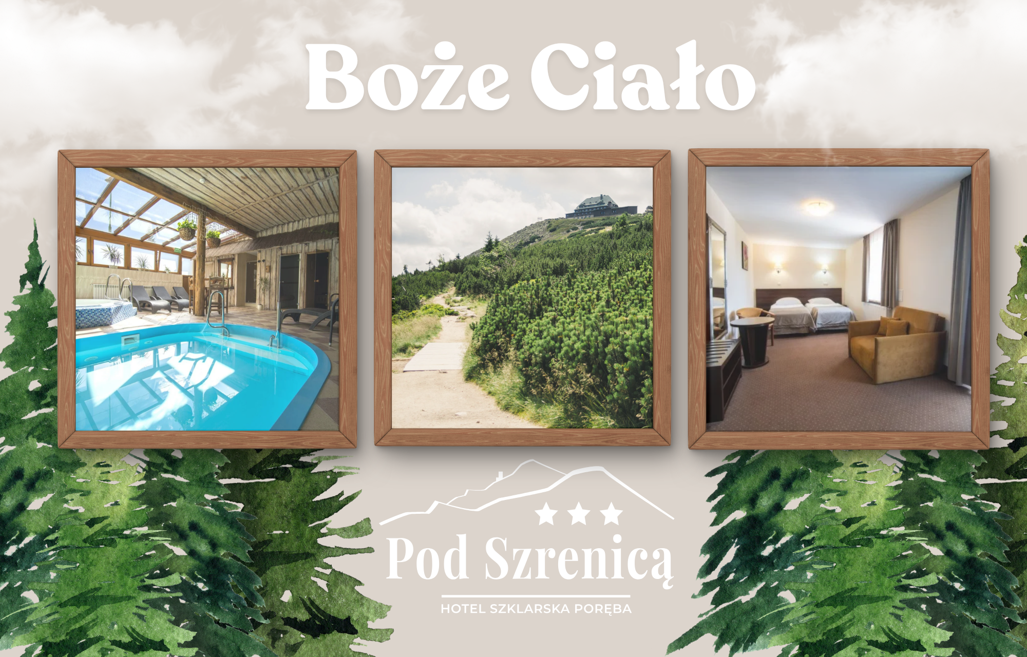Boże Ciało - Hotel *** POD SZRENICĄ