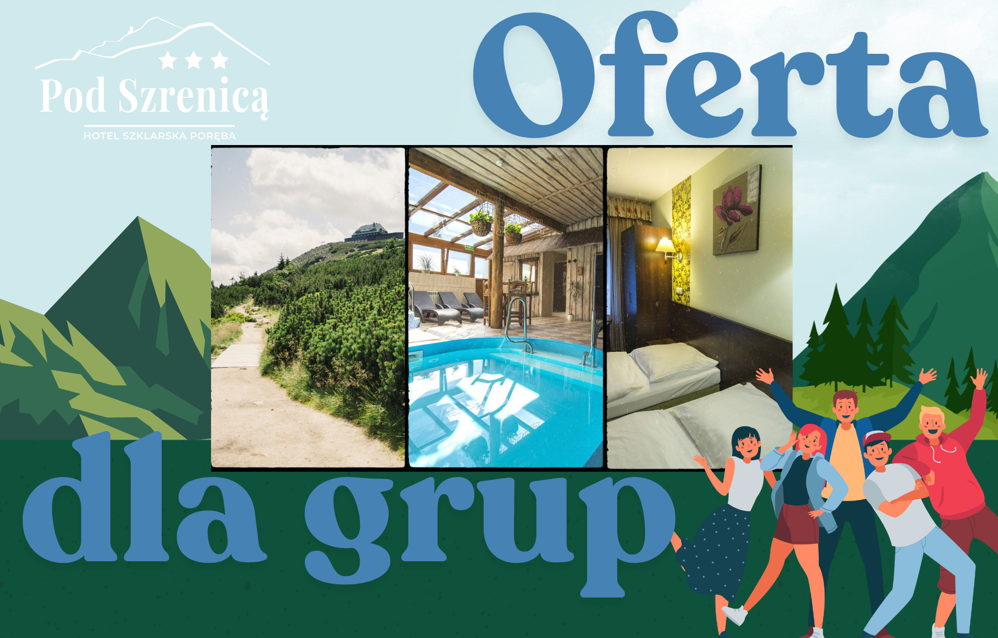 Dla grup - Hotel *** POD SZRENICĄ