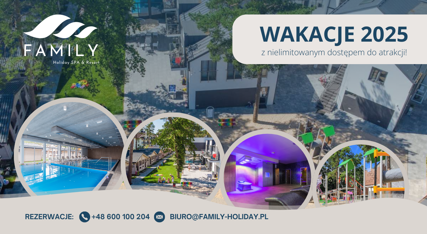 Wakacje - FAMILY HOLIDAY Resort & SPA