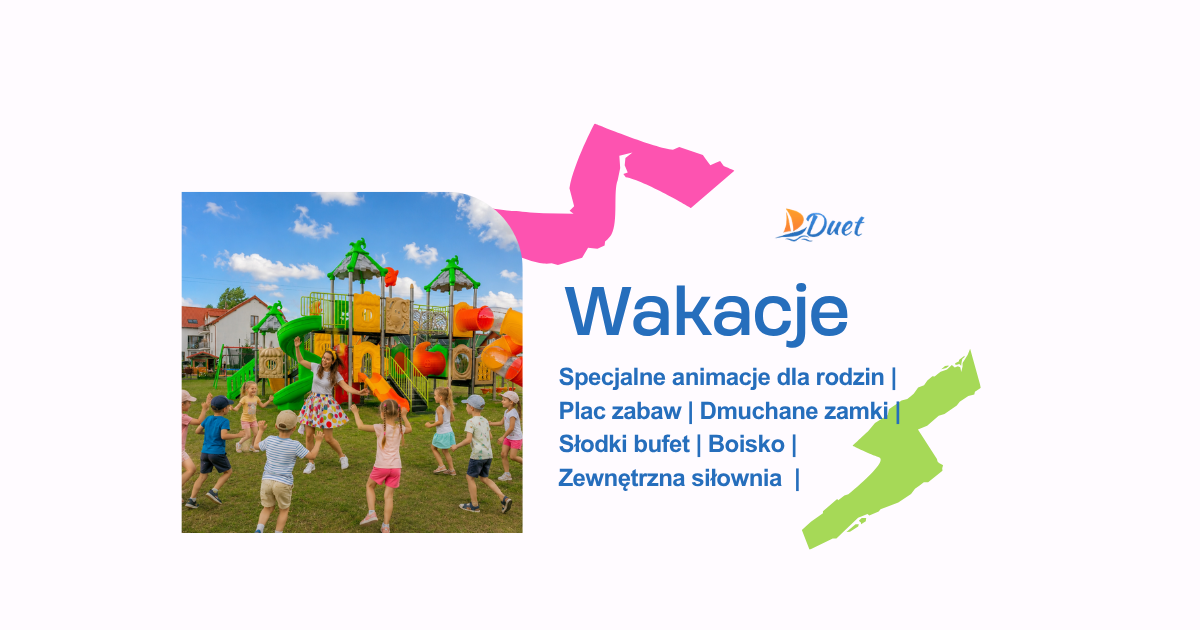 Wakacje - Ośrodki Wypoczynkowe DUET