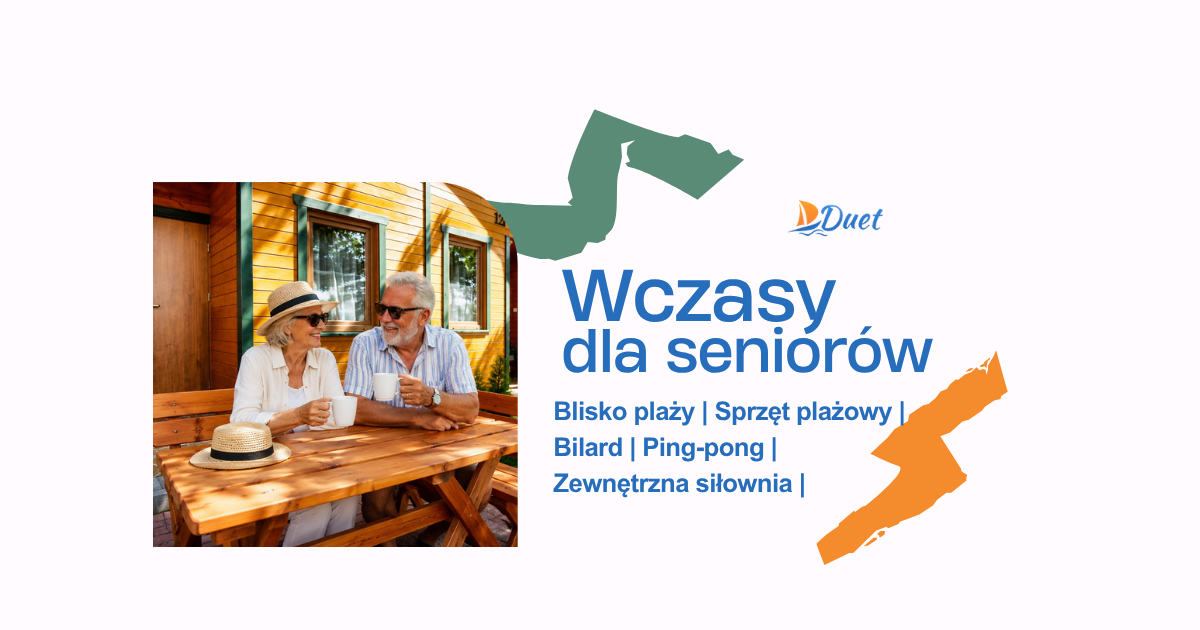 Wczasy dla seniorów - Ośrodki Wypoczynkowe DUET