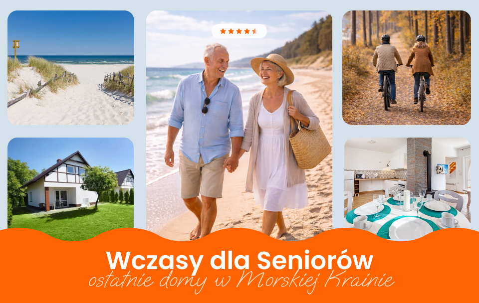 Wczasy dla seniorów - Komfortowe Domki MORSKA KRAINA