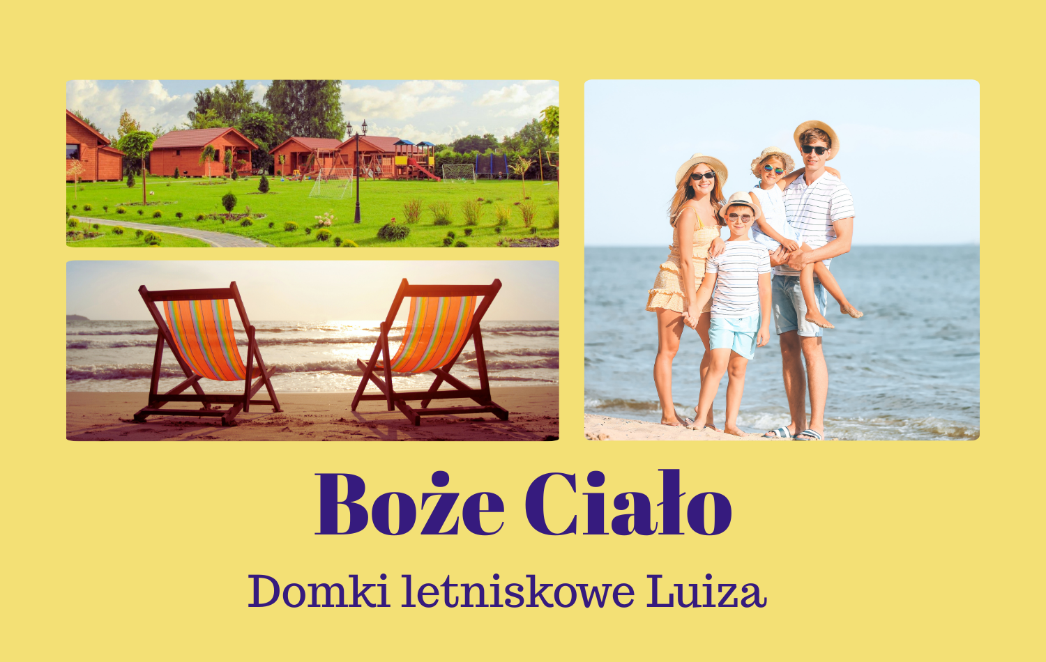 Boże Ciało - Domki Letniskowe Luiza