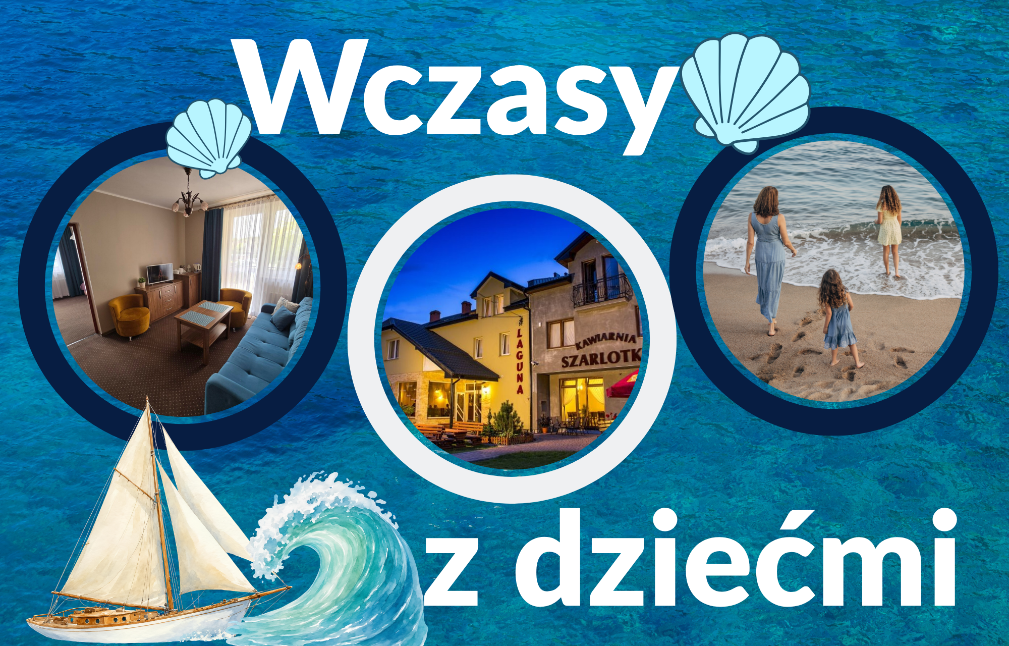 Wczasy z dziećmi - LAGUNA - Dom Wypoczynkowy Camping Rodzinny