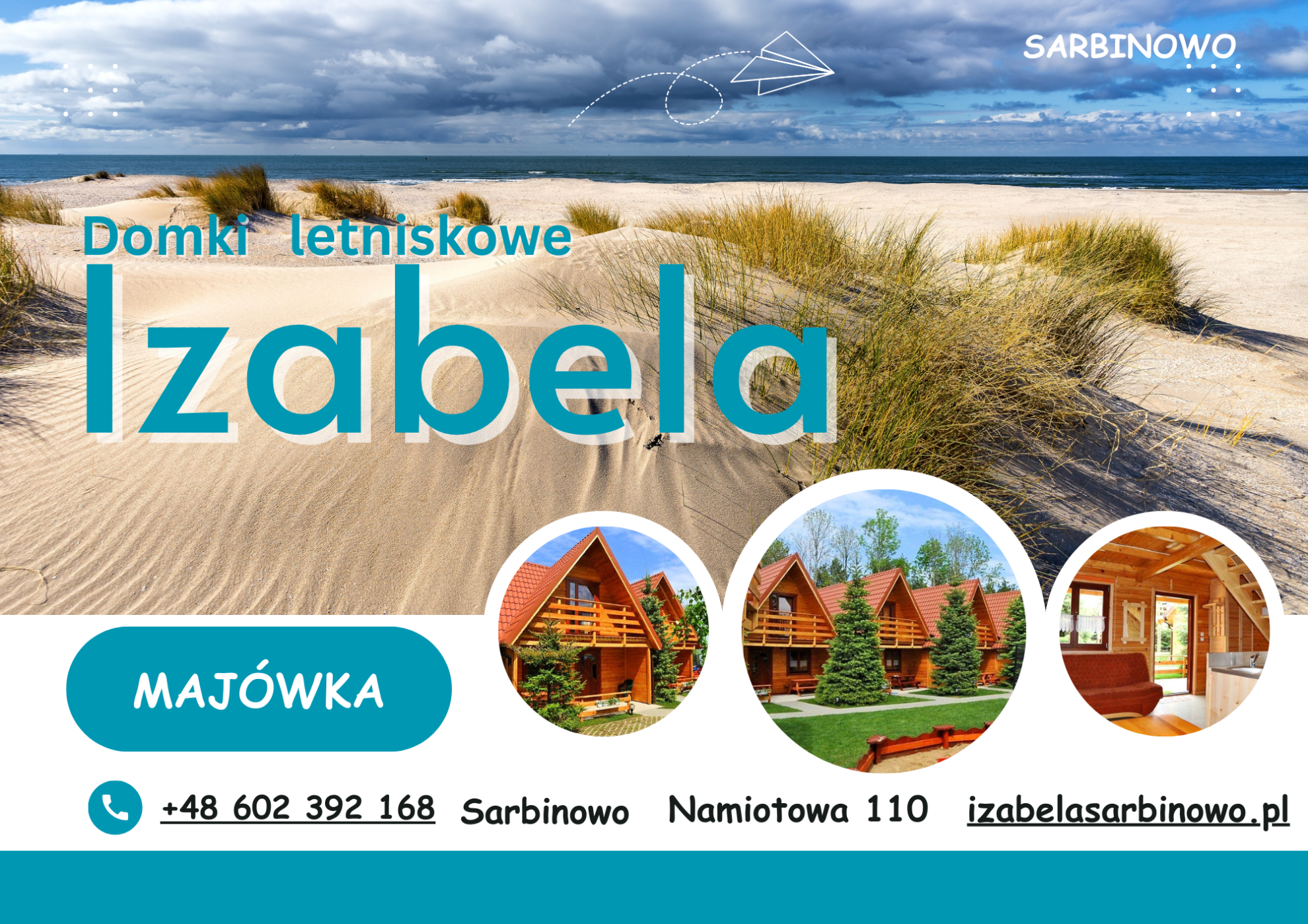 Majówka - Domki IZABELA