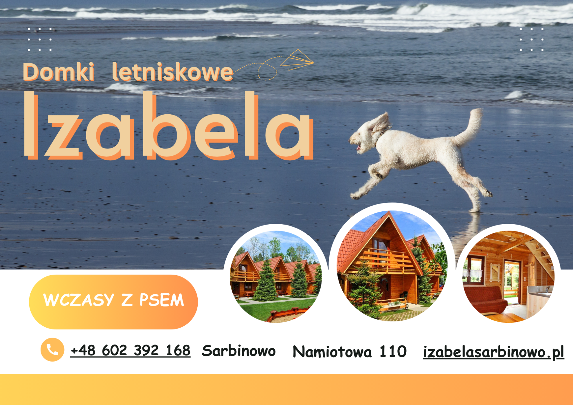 Wczasy z psem - Domki IZABELA