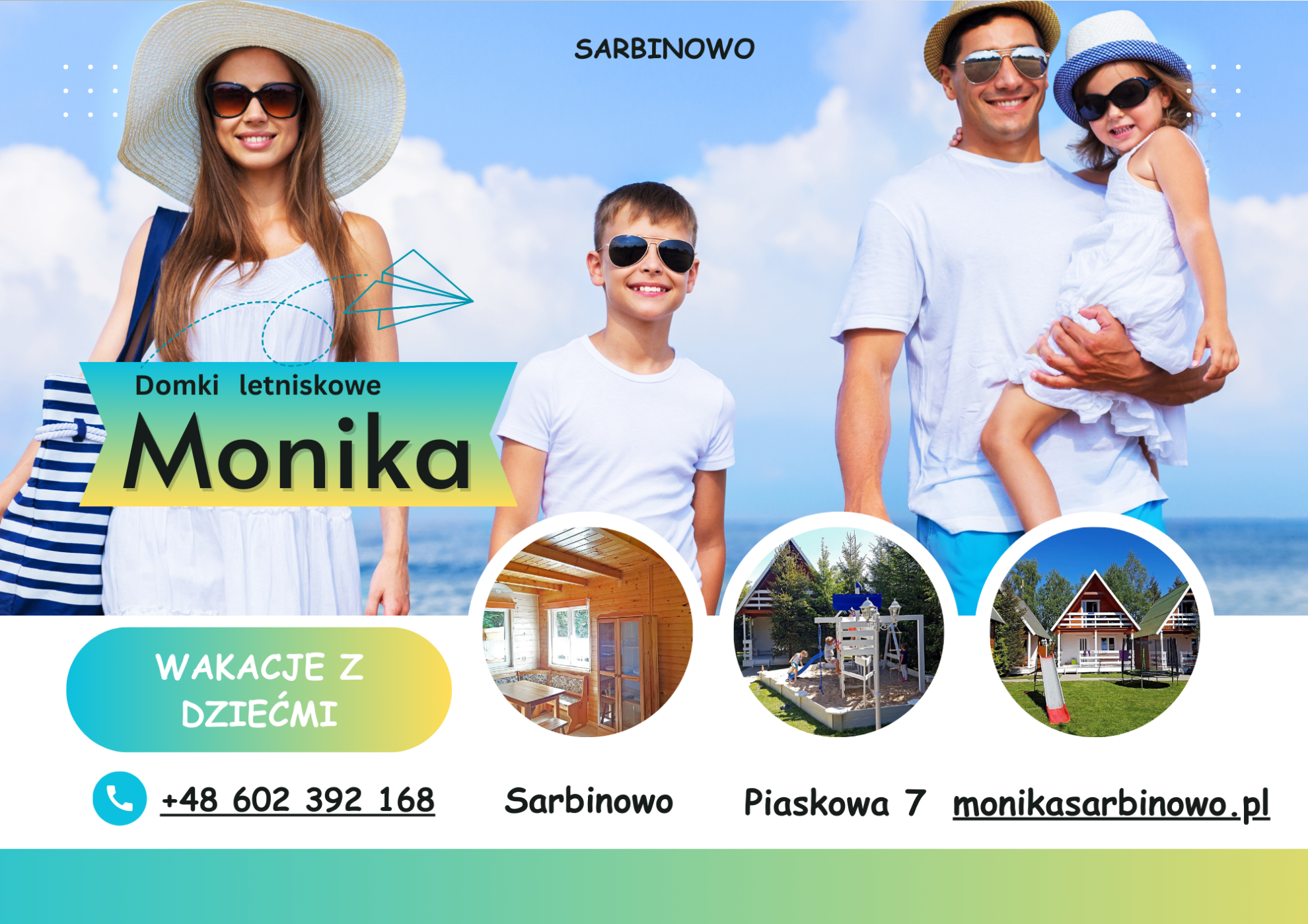 Wczasy z dziećmi - Domki MONIKA