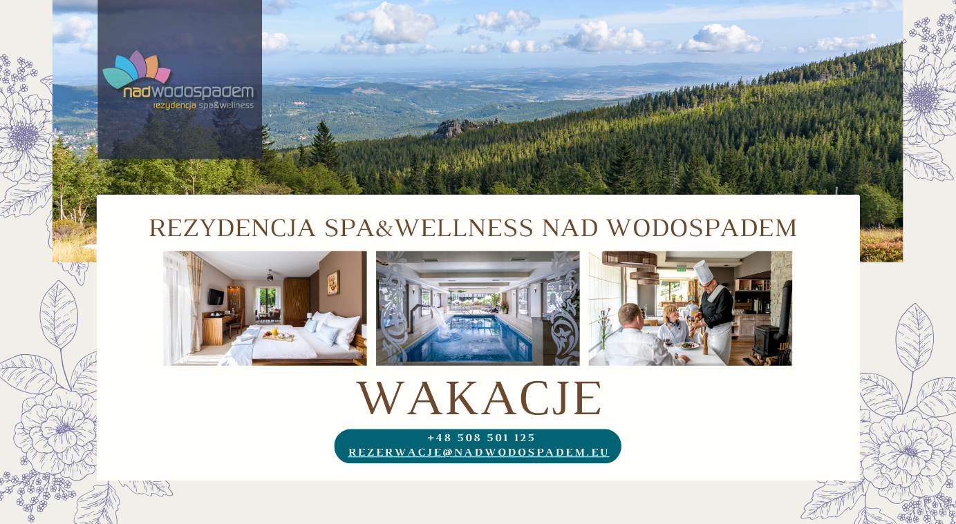 Wakacje - Rezydencja  NAD WODOSPADEM